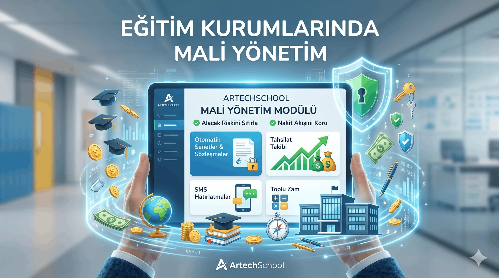 Eğitim Kurumlarında Mali Yönetim: Alacak Riskini Sıfırlayan ve Nakit Akışını Koruyan Çözümler